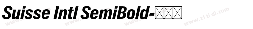 Suisse Intl SemiBold字体转换 Suisse Intl SemiBold字体转换
